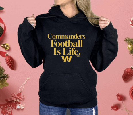 Dan Quinn Commanders Football Is Life Shirt