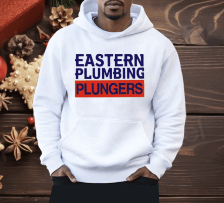 Eastern Plumbing Plungers Shirt