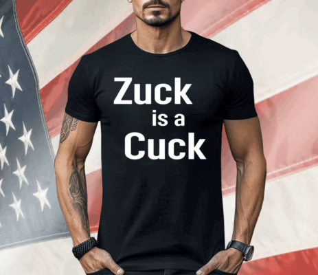 Elon Musk Zuck Is A Cuck Shirt