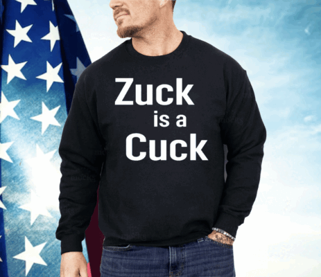 Elon Musk Zuck Is A Cuck Shirt