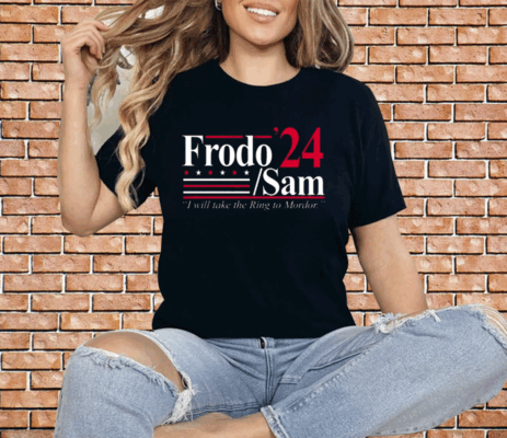 Frodo Sam 24 I Will Take The Ring To Mordor Shirt