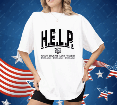 H.E.L.P. Honor Educate Lead Prevent Shirt