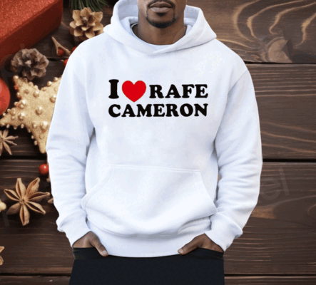 I Love Rafe Cameron Shirt