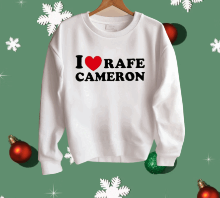 I Love Rafe Cameron Shirt