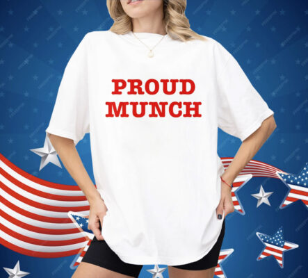 Ice Spice Proud Munch Shirt