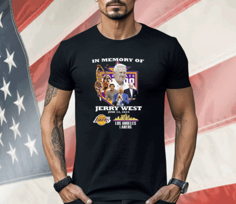 In Memory Of Jerry West Los Angeles Lakers 2024 Shirt 