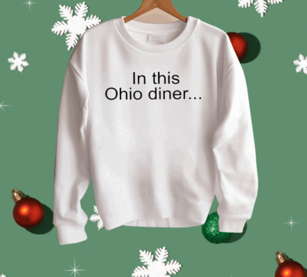 In This Ohio Diner Anti Biden Shirt