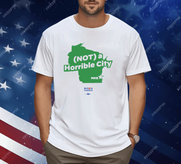 Joe Biden Not A Horrible City Mike Shirt