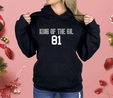 King Of The Gil 81 Shirt