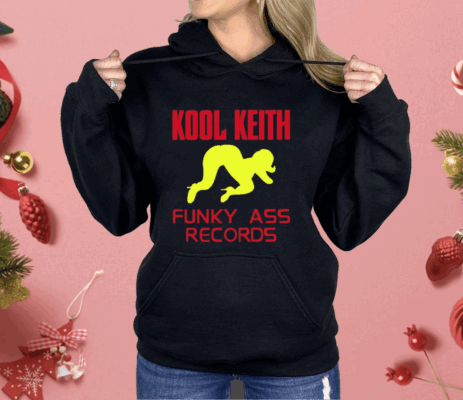 Kool Keith Funky Ass Records Shirt