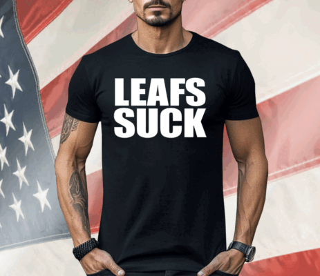 Leafs Suck Shirt
