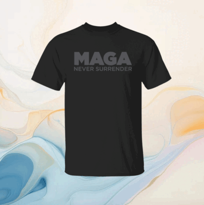 MAGA Never Surrender Black Hoodie Shirt