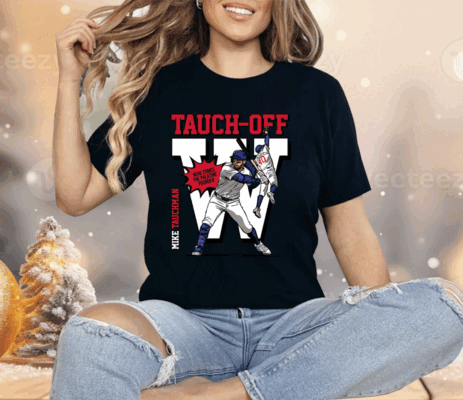Mike Tauchman Tauch-off Shirt