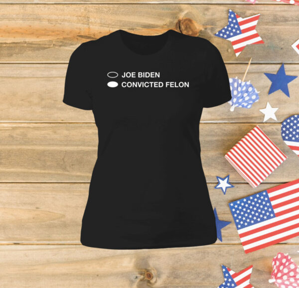 Official Biden Convicted Felon Shirt