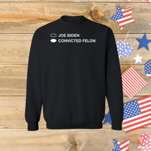 Official Biden Convicted Felon Shirt