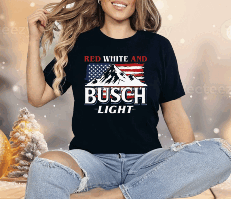 Red White And Busch Light 4th Of July Shirt