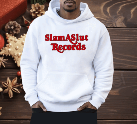 Slam A Slut Records Shirt