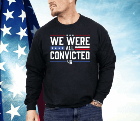 Terrencekwilliams We Were All Convicted 46 Shirt