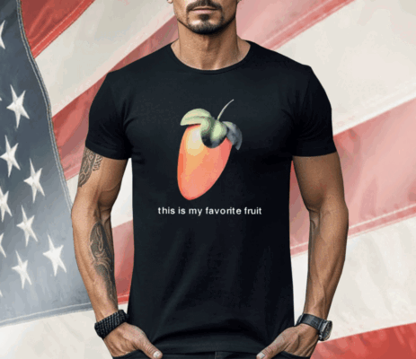 This Is My Favorite Fruit Shirt