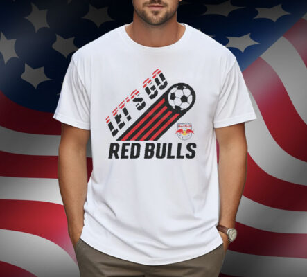 Women's New York Red Bulls Let's Go Shirt