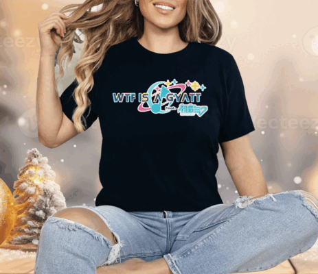 Wtf Is A Gyatt Pjsk Parody Shirt
