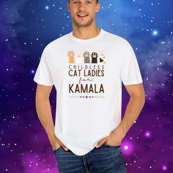 Childless Cat Ladies For Kamala T-Shirt Kamala Harris 2024 President