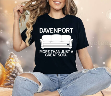 Davenport More Than Just A Great Sofa Shirt