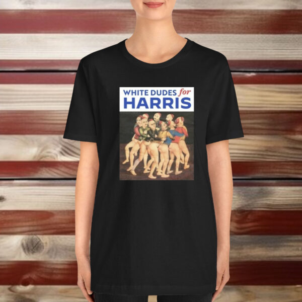 Kamala Harris White Dudes For Harris Shirt