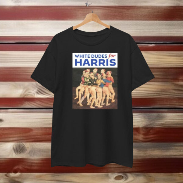 Kamala Harris White Dudes For Harris Shirt