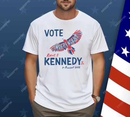 Vote Independent Robert F Kennedy Jr For President 2024 Shirt