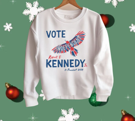 Vote Independent Robert F Kennedy Jr For President 2024 Shirt