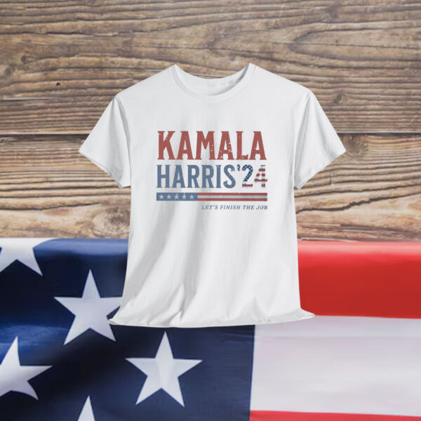 2024 Kamala Harris Let's Finish The Job Shirt President Kamala Harris 2024