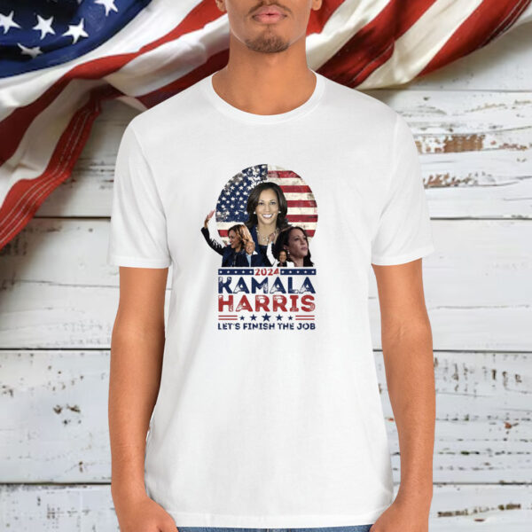 Kamala Harris Let's Finish the Job Unisex Shirt