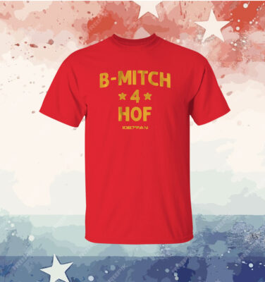 B-Mitch for the HOF Shirt