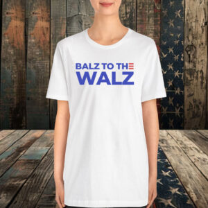 Balz to the Walz 2024 Shirt