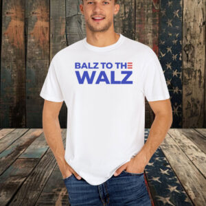 Balz to the Walz 2024 Shirt