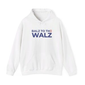 Balz to the Walz Hoodie Shirt