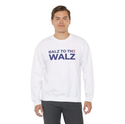 Balz to the Walz Sweat Shirt