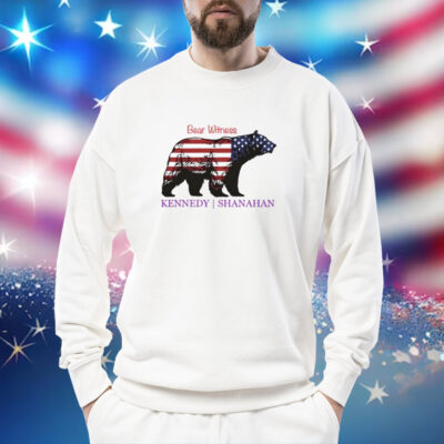 Bear American Witness Kennedy Shanahan Shirt