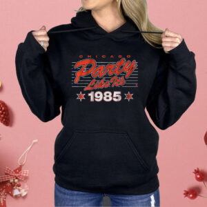 Chicago Football Party Like It's 1985 Shirt