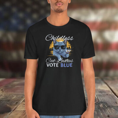 Childless Cat Ladies Vote Blue Shirt Sophisticated Cat in Shades and Martini