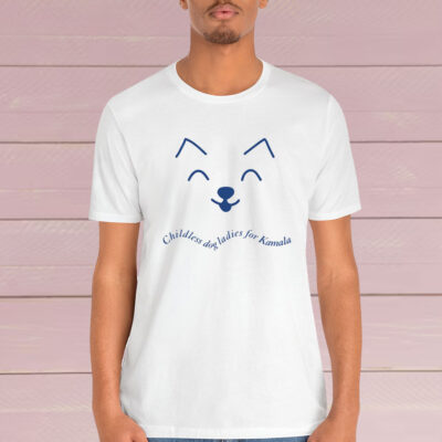 Childless Dog Ladies For Kamala Harris Shirt