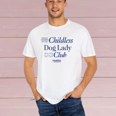 Childless Dog Lady Club Shirt