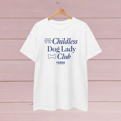 Childless Dog Lady Club Shirt