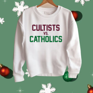 Cultists vs Catholics Shirt