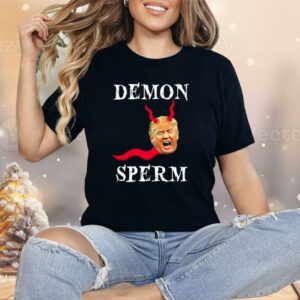 Demon Sperm Trump Shirt