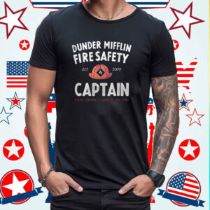 Dunder Mifflin Fire Safety Captain Est.2009 Shirt