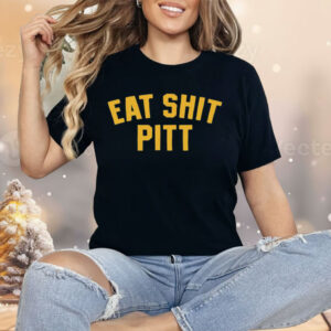 Eat Sh*t Shirt