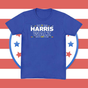 Harris Walz Let’s Win This 2024 T-Shirt