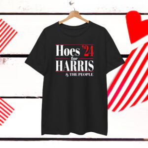 Hoes for Harris 2024 Shirt